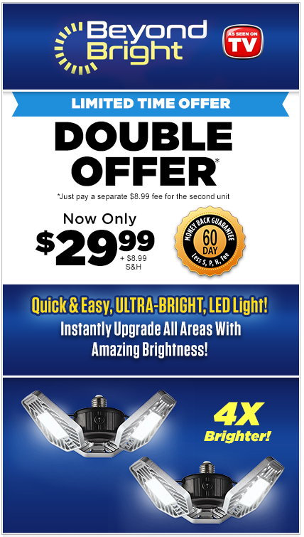 Order Beyond Bright Now!